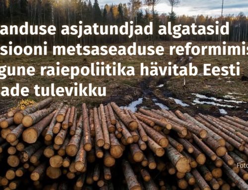 Metsanduse asjatundjad algatasid petitsiooni metsaseaduse reformimiseks